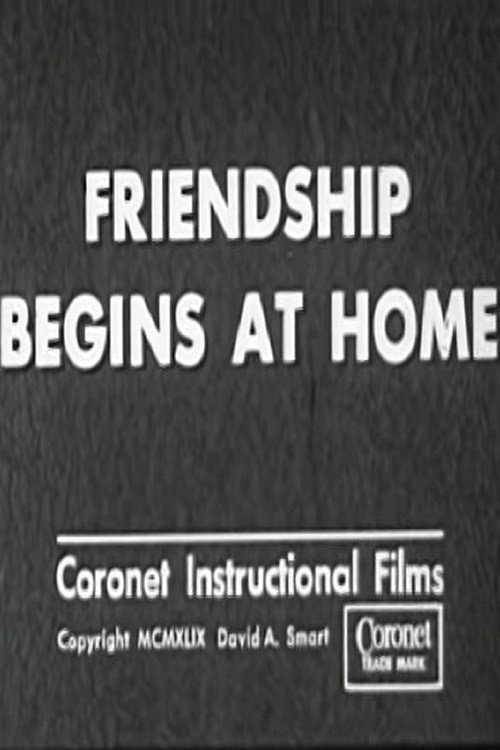 Friendship Begins at Home