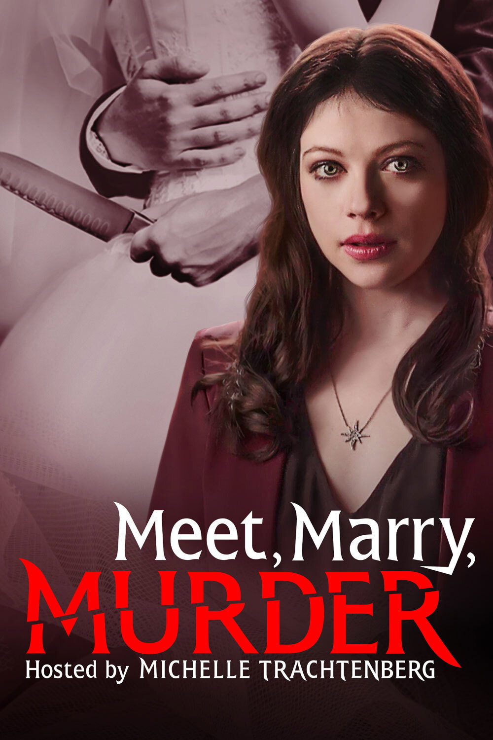 Meet, Marry, Murder Hosted by Michelle Trachtenberg