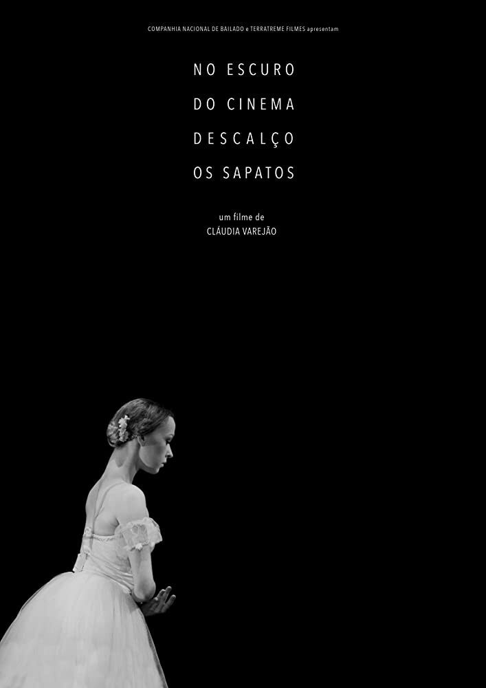 No Escuro do Cinema Descalço os Sapatos
