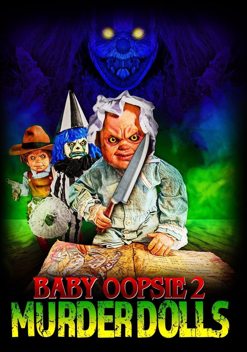Baby Oopsie 2: Murder Dolls