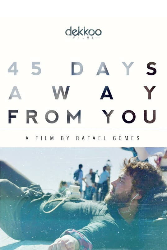45 Days Away from You