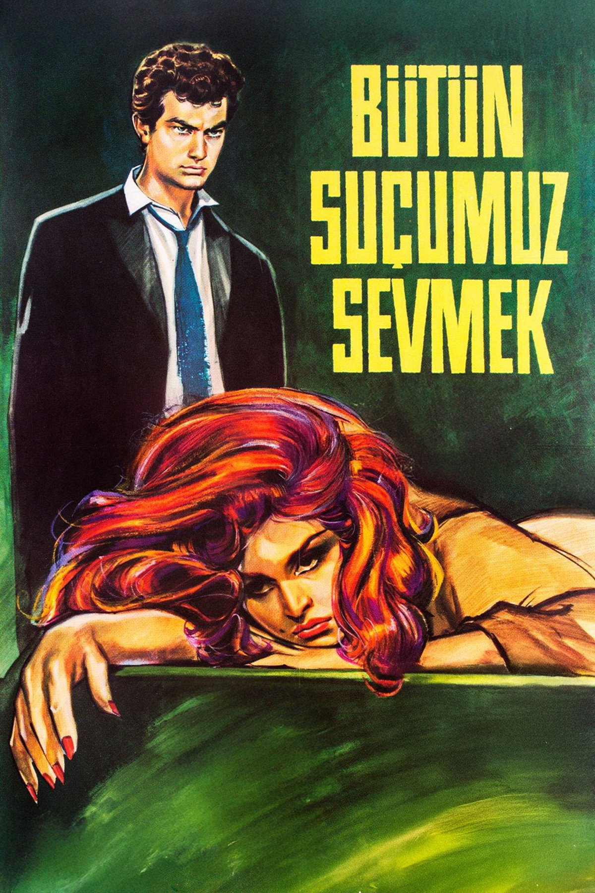 Bütün Suçumuz Sevmek