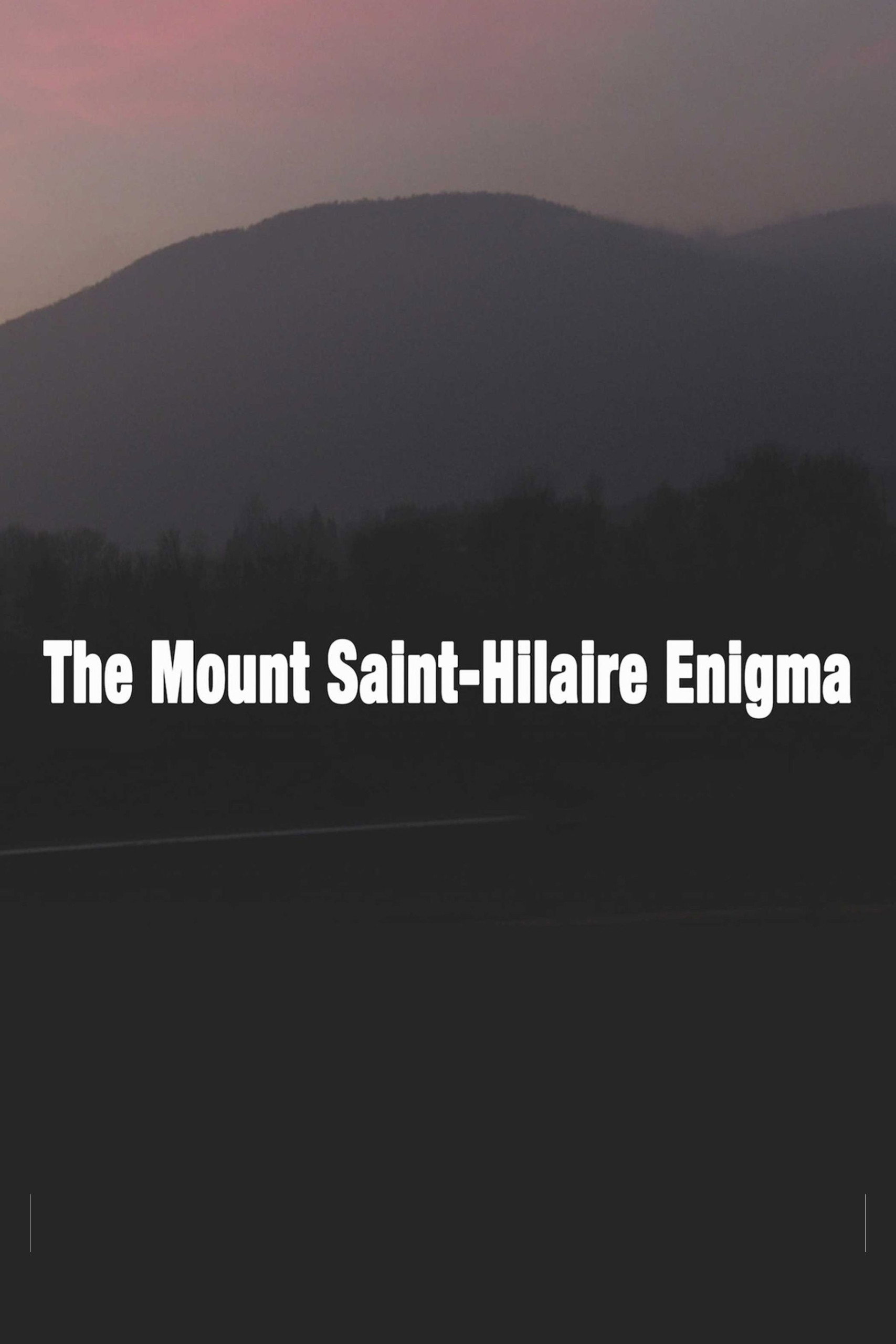 L'Énigme du Mont Saint-Hilaire