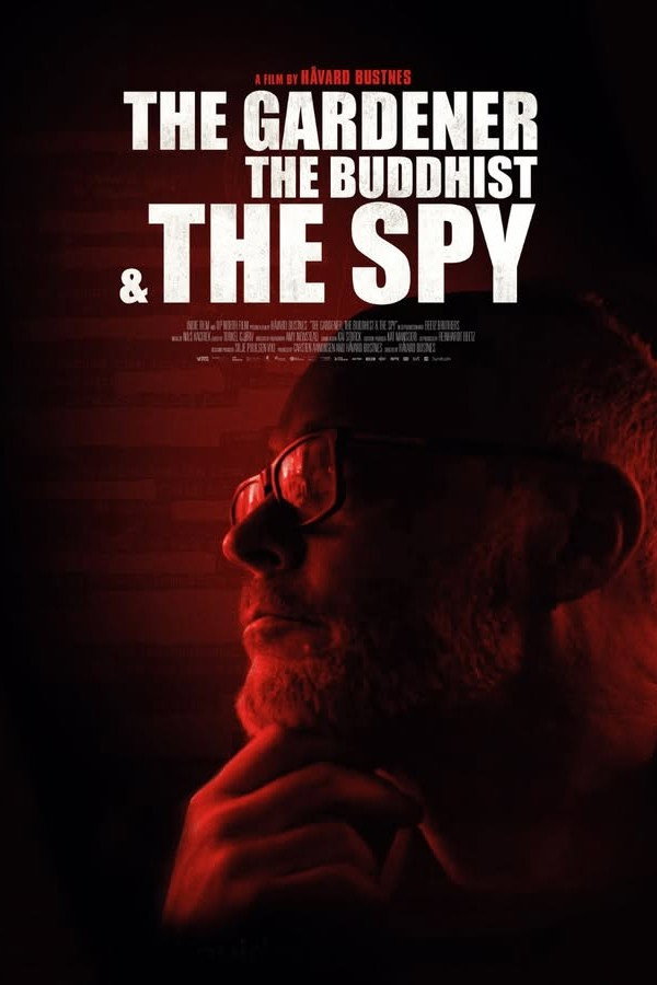 The Gardener, the Buddhist & the Spy