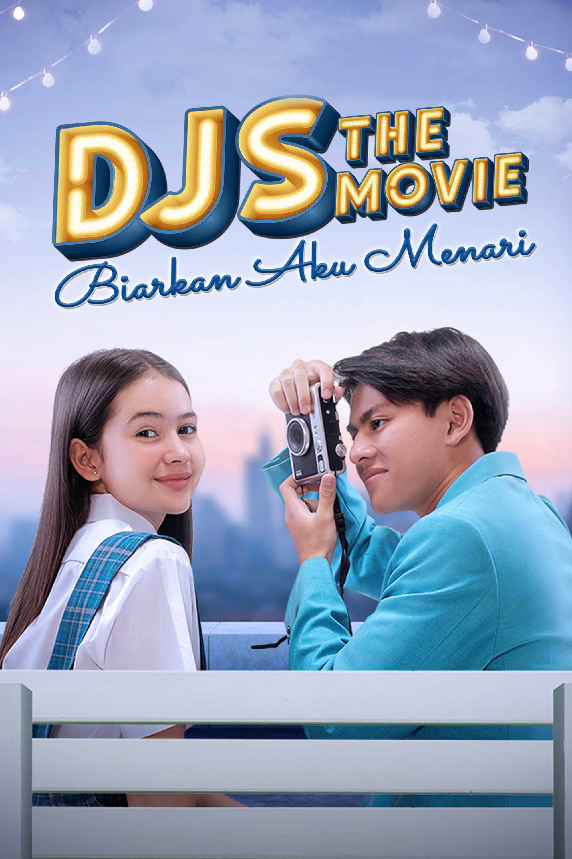DJS the Movie: Biarkan Aku Menari