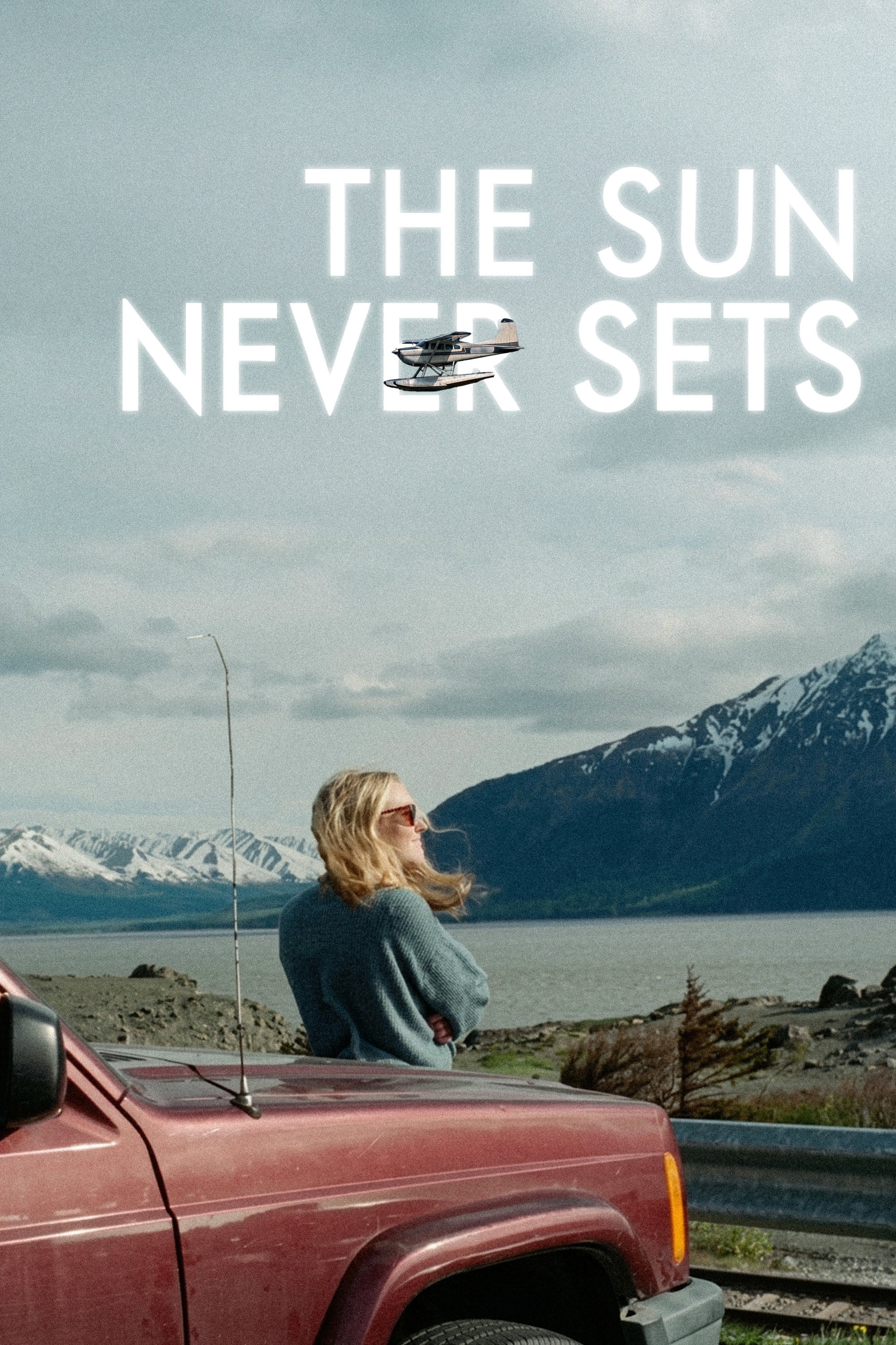 The Sun Never Sets Poster