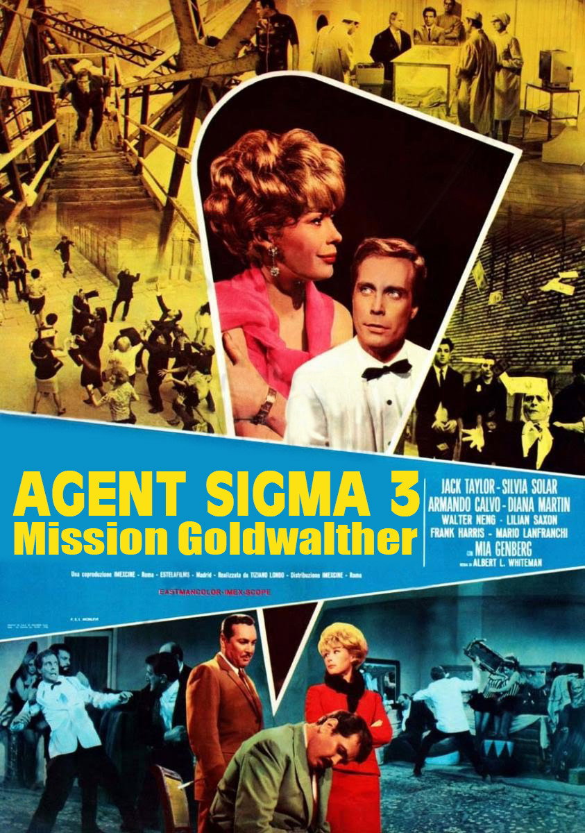 Agente Sigma 3 - Missione Goldwather