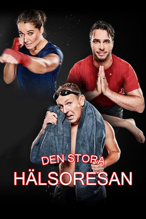 Den stora hälsoresan - från soffpropp till superkropp