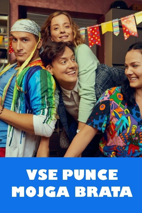 Vse punce mojga brata