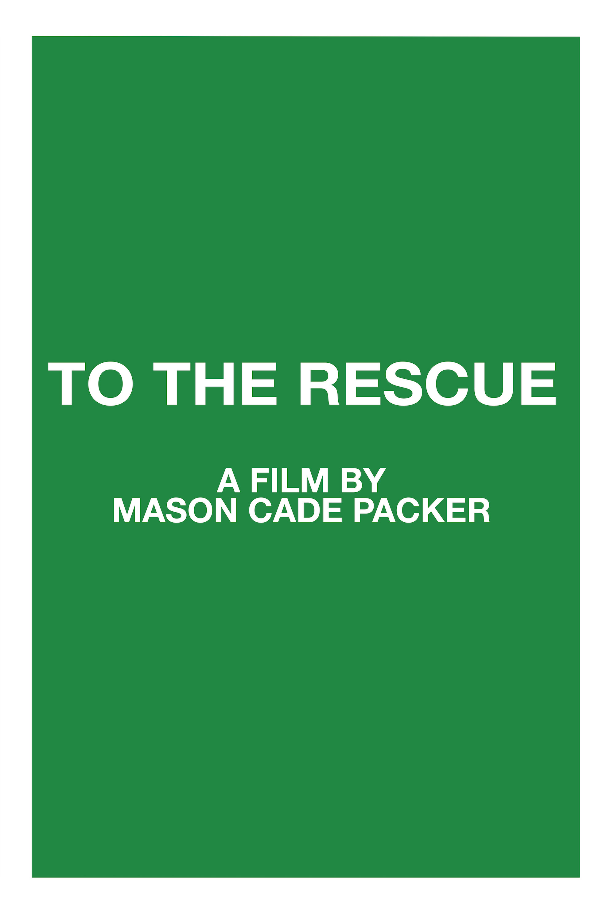 To the Rescue