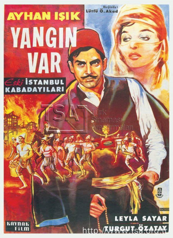 Yangin Var: Eski Istanbul Kabadayilari