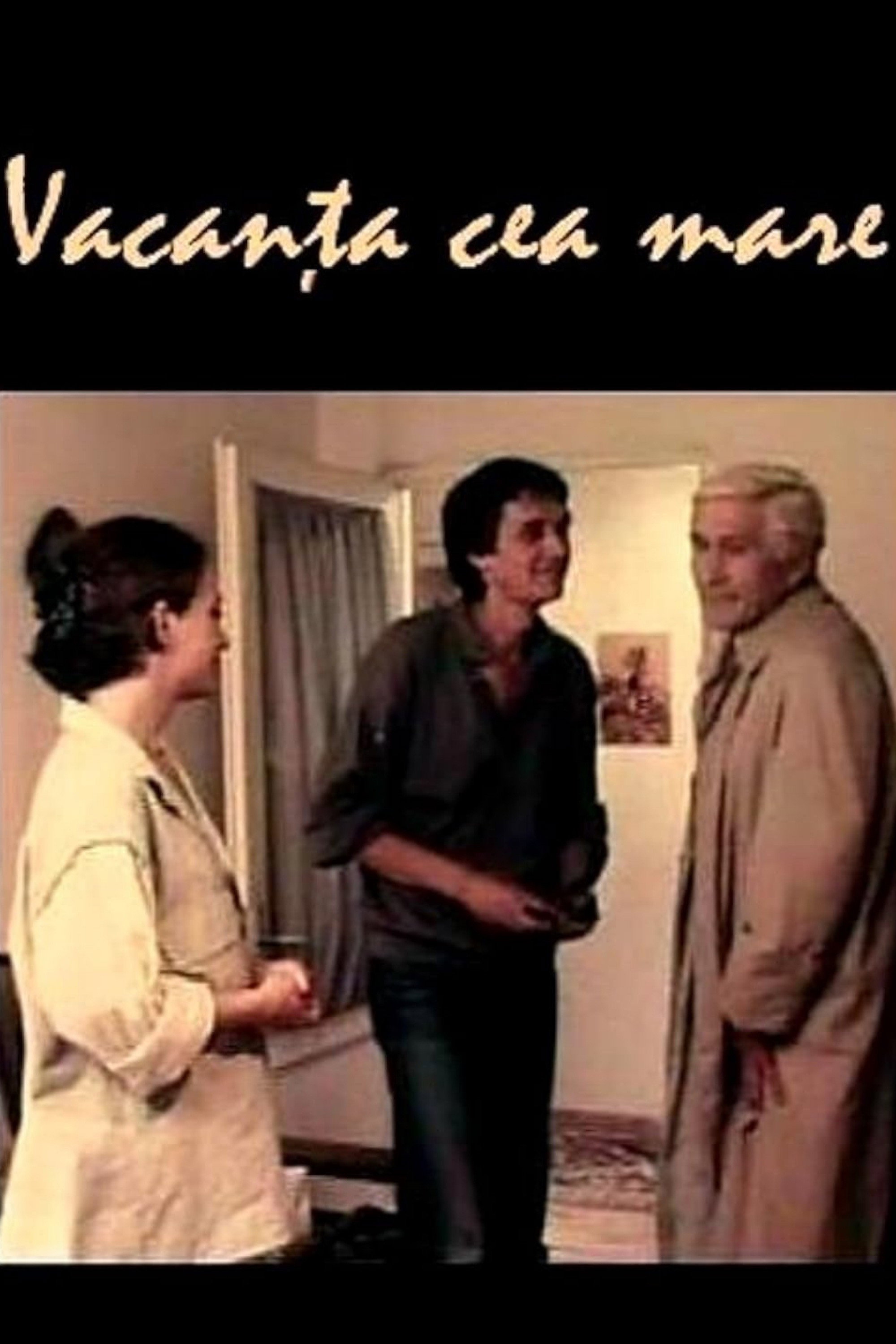 Vacanta cea mare