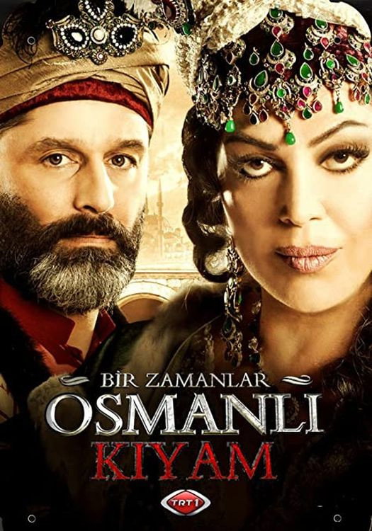 Bir Zamanlar Osmanli: Kiyam