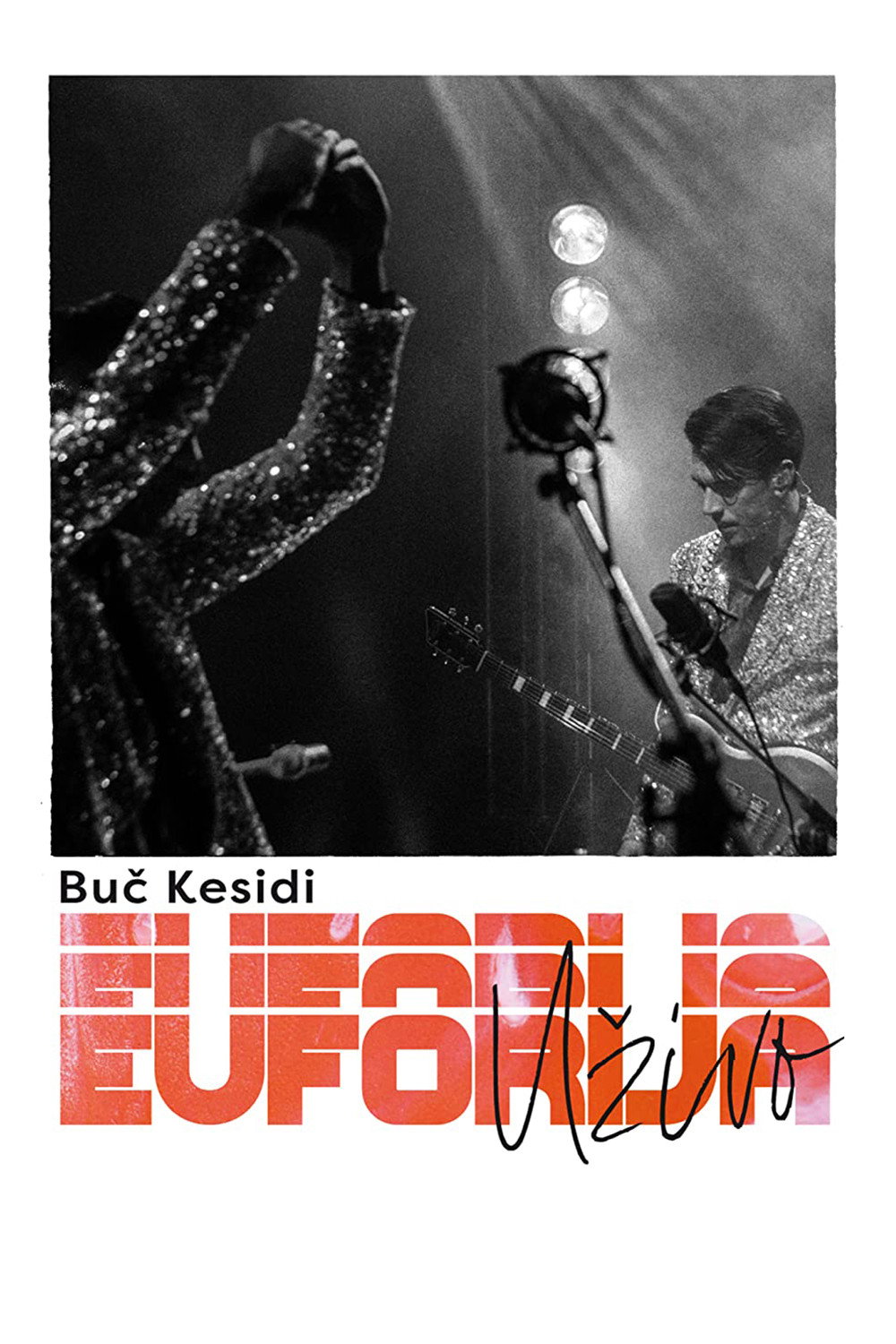 Buc Kesidi: Euforija uzivo
