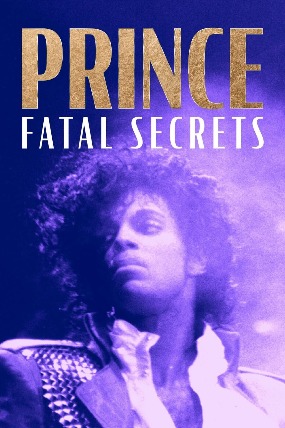 TMZ Presents: Prince - Fatal Secrets