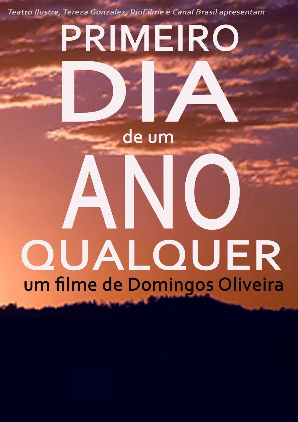 Primeiro Dia de Um Ano Qualquer