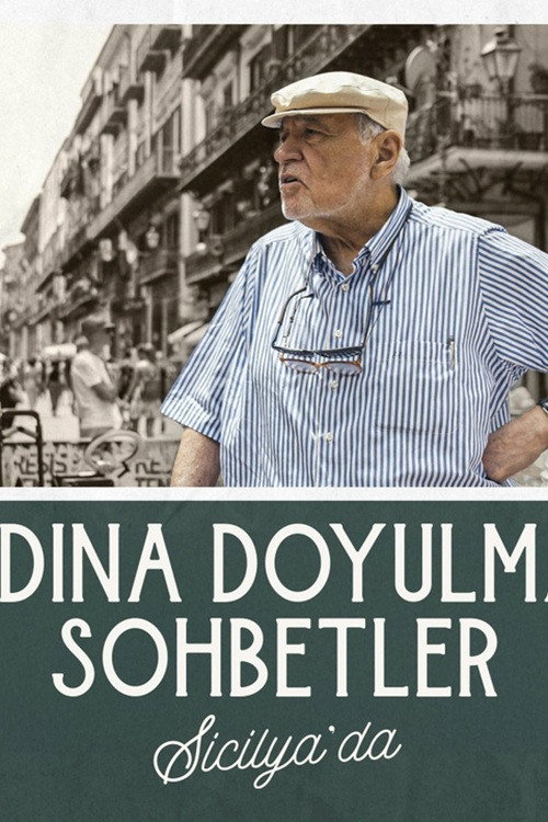 Tadina Doyulmaz Sohbetler Sicilya'da