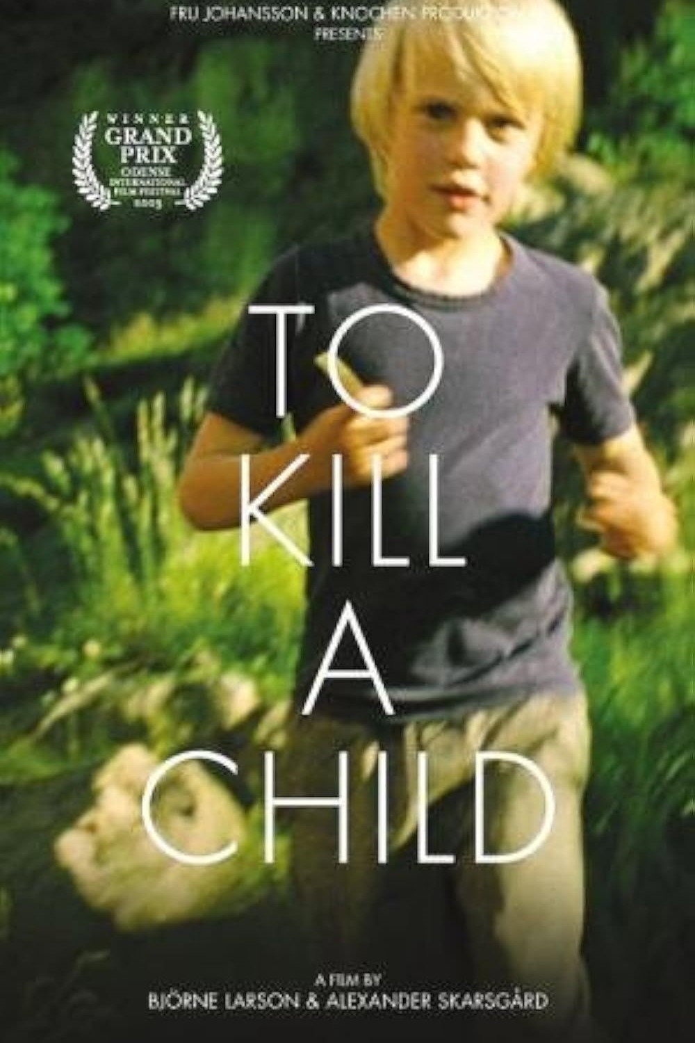 To Kill A Child