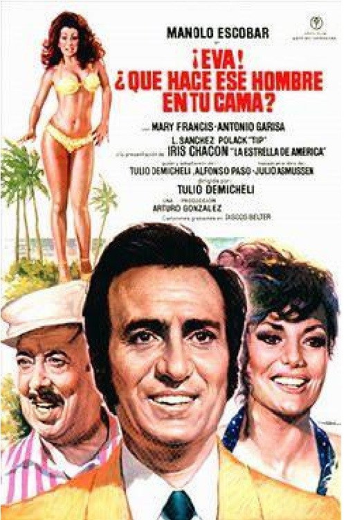 Eva, ¿qué hace ese hombre en tu cama?