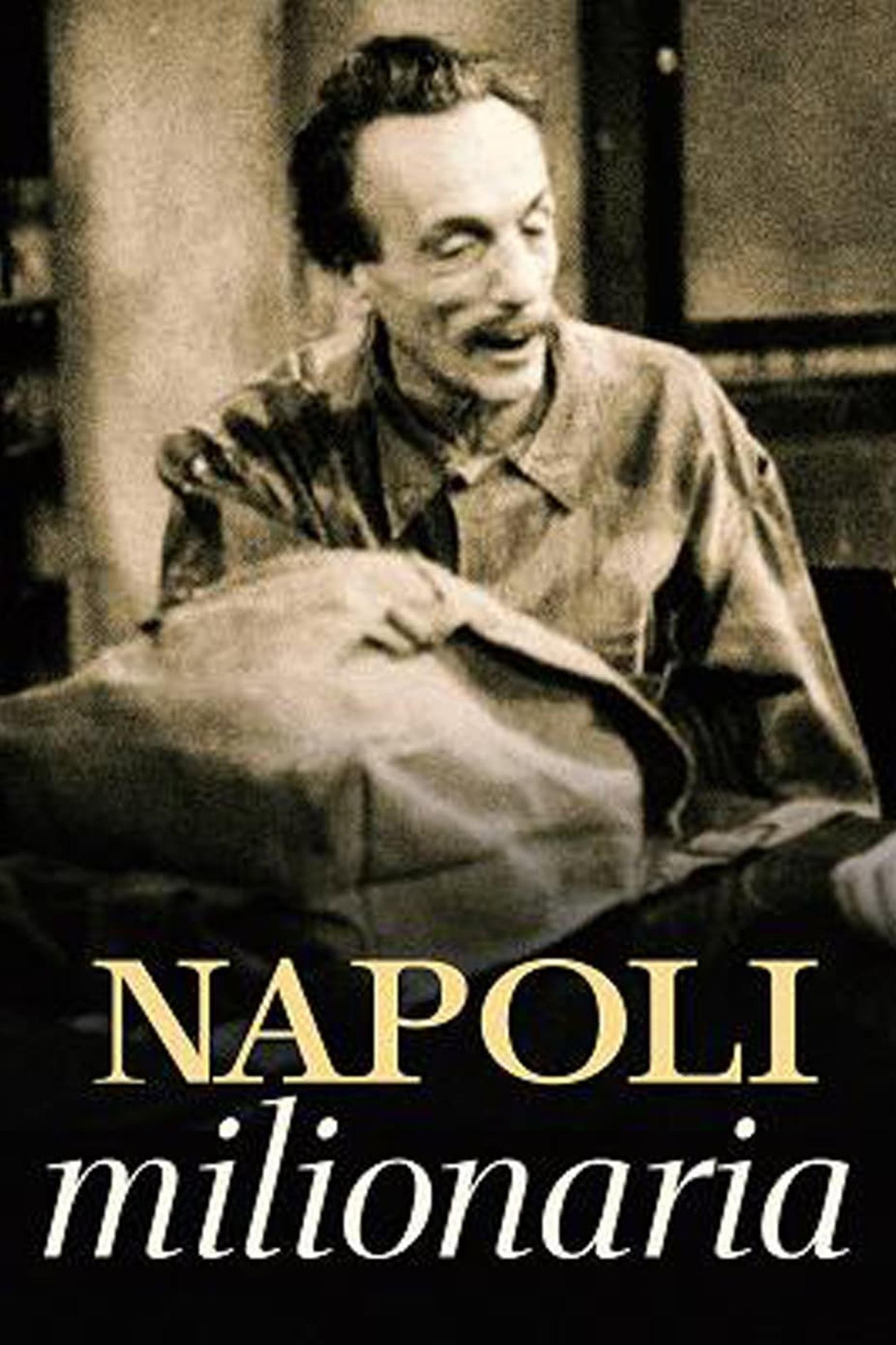 Napoli milionaria!
