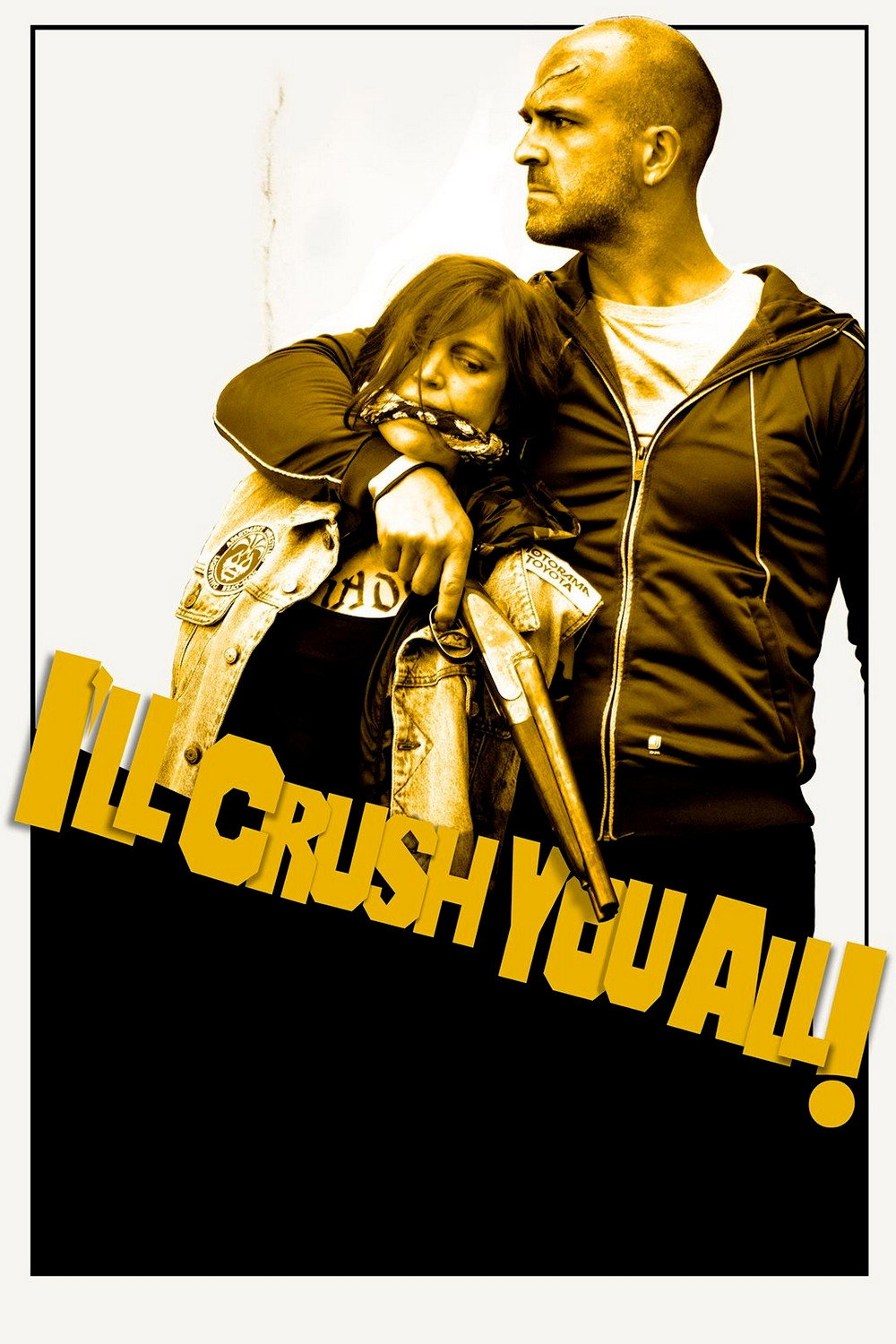 I'll Crush You All!