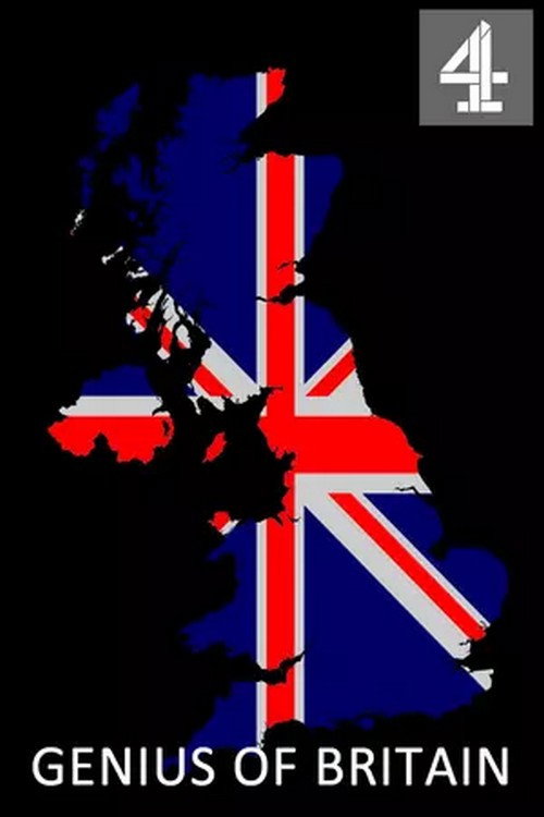 Genius of Britain: The Scientists Who Changed the World