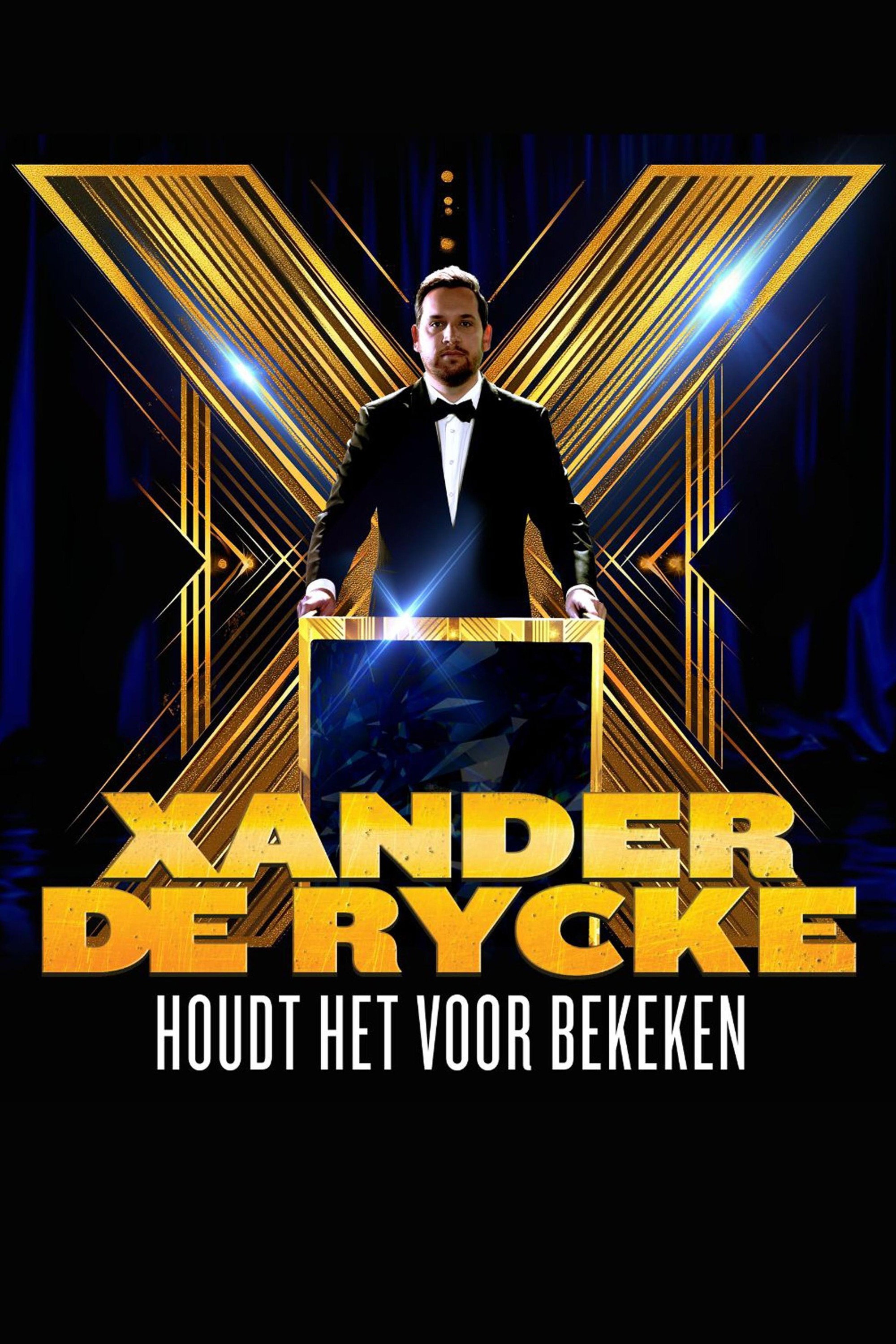 Xander De Rycke: Houdt het voor bekeken 2025