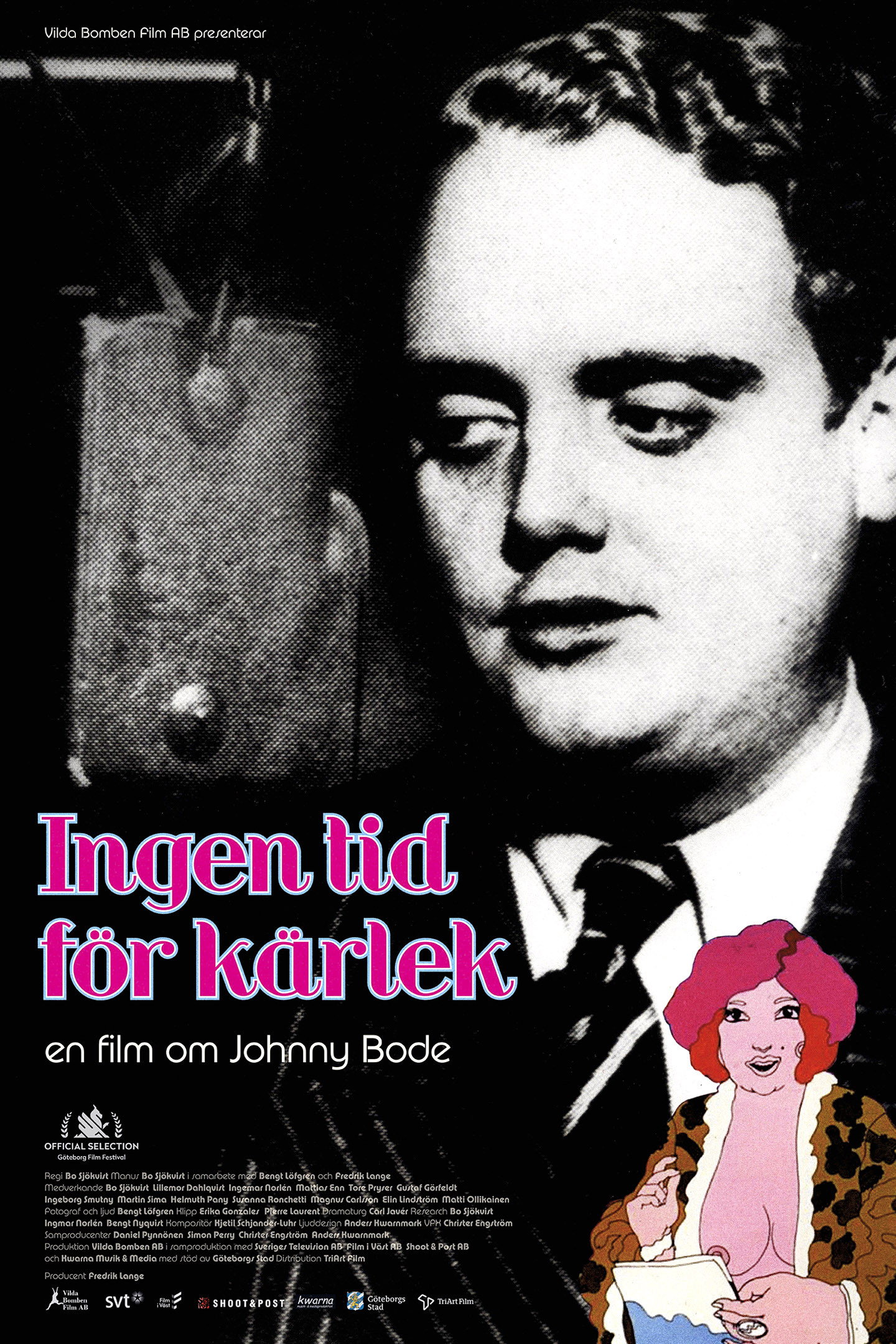 Ingen tid för kärlek - En film om Johnny Bode