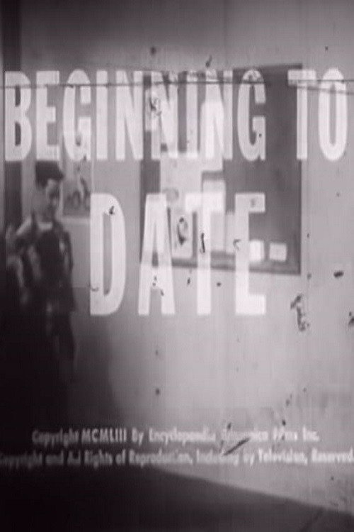 Beginning to Date