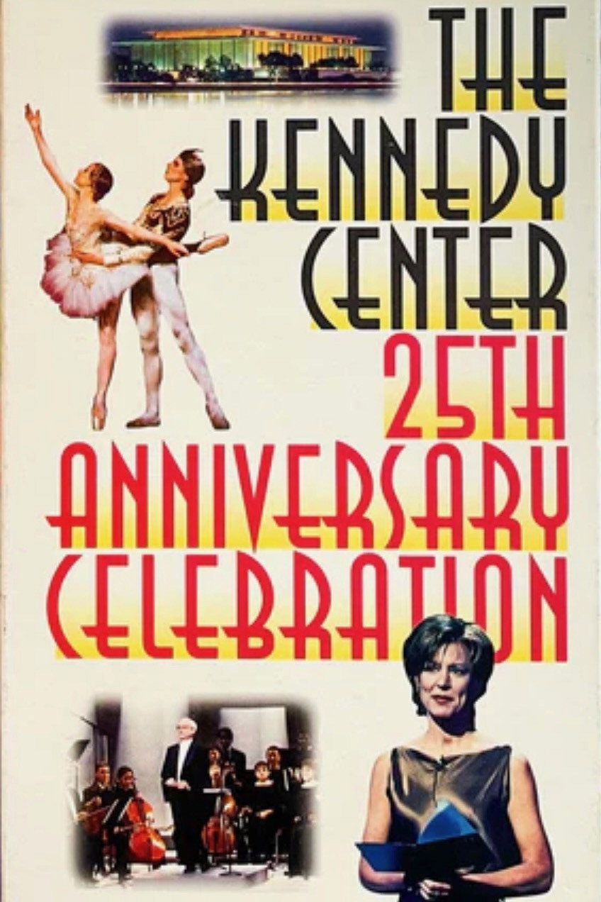 The Kennedy Center 25th Anniversary Celebration