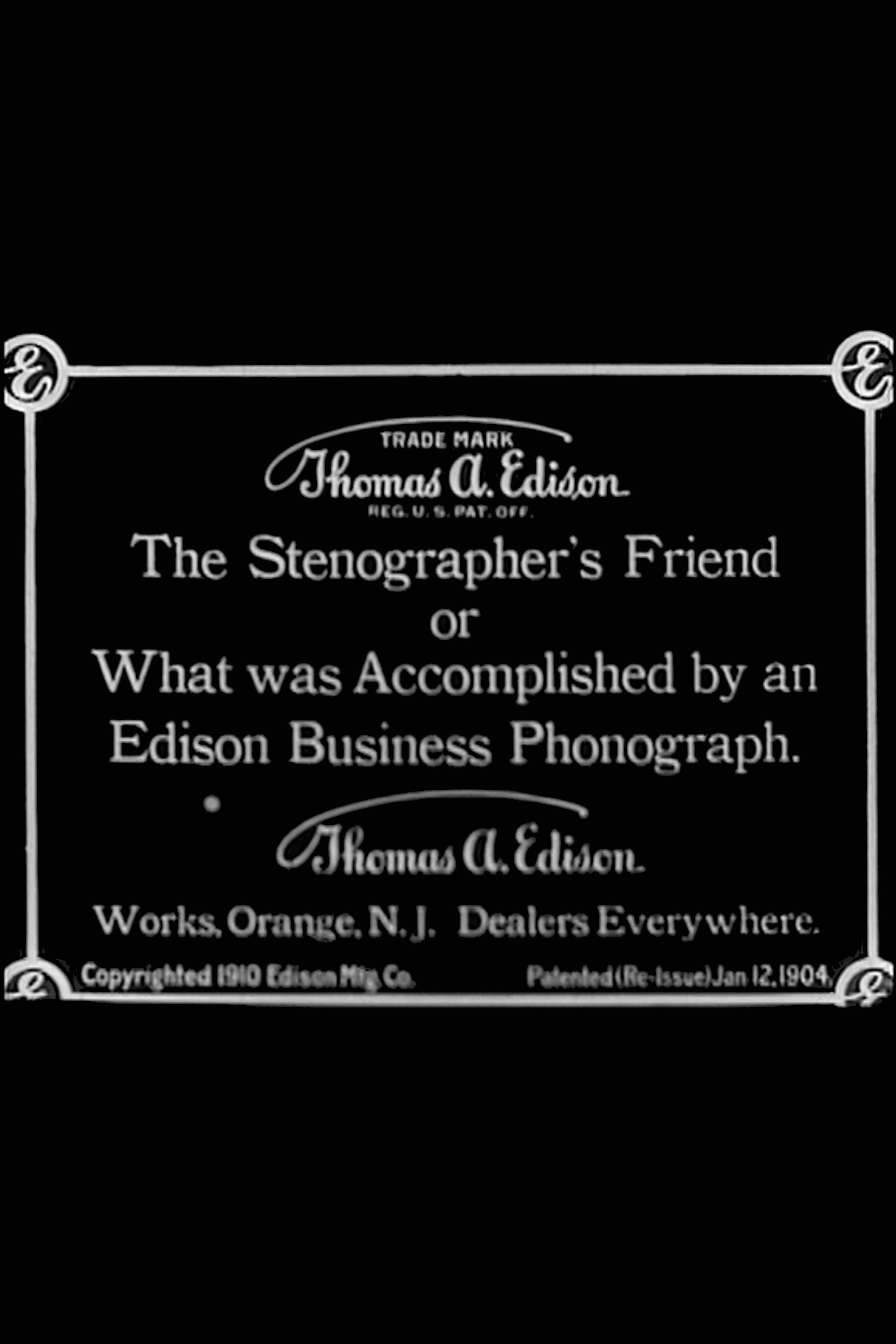 The Stenographer's Friend; or, What Was Accomplished by an Edison Business Phonograph
