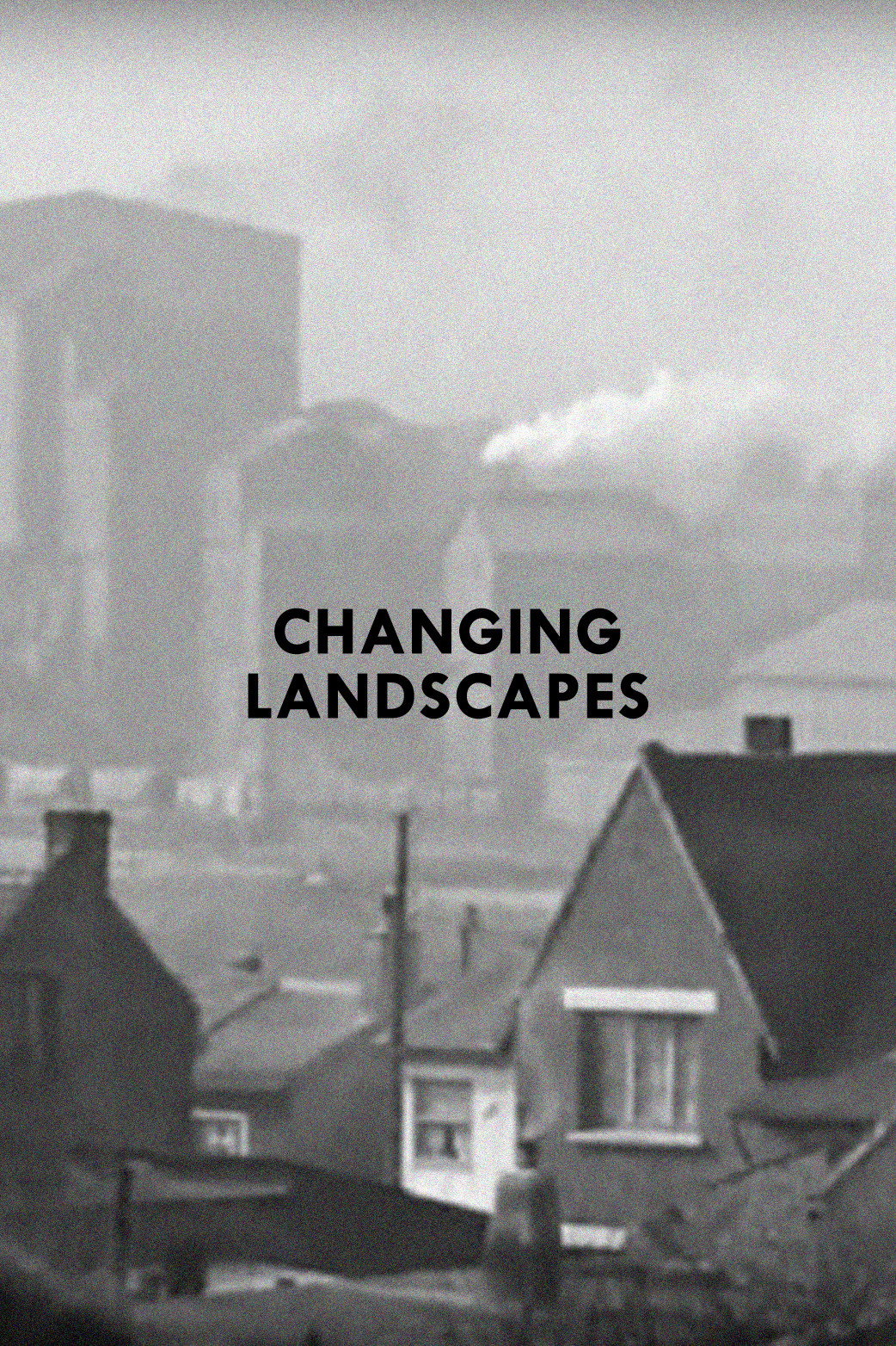 L'ère industrielle: Métamorphoses du paysage