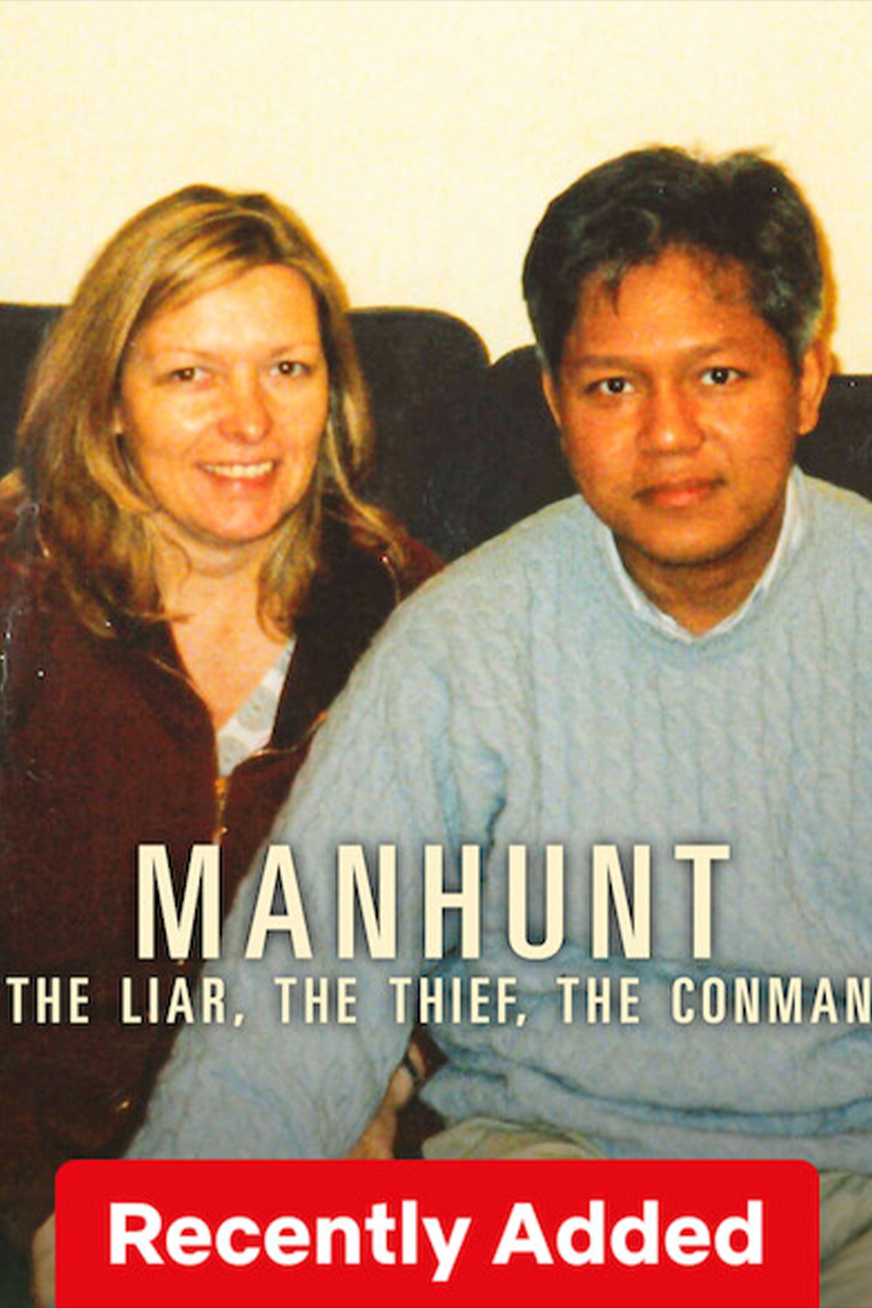 Manhunt: the liar, the thief, the conman