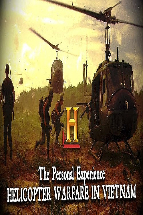 The Personal Experience: Helicopter Warfare in Vietnam