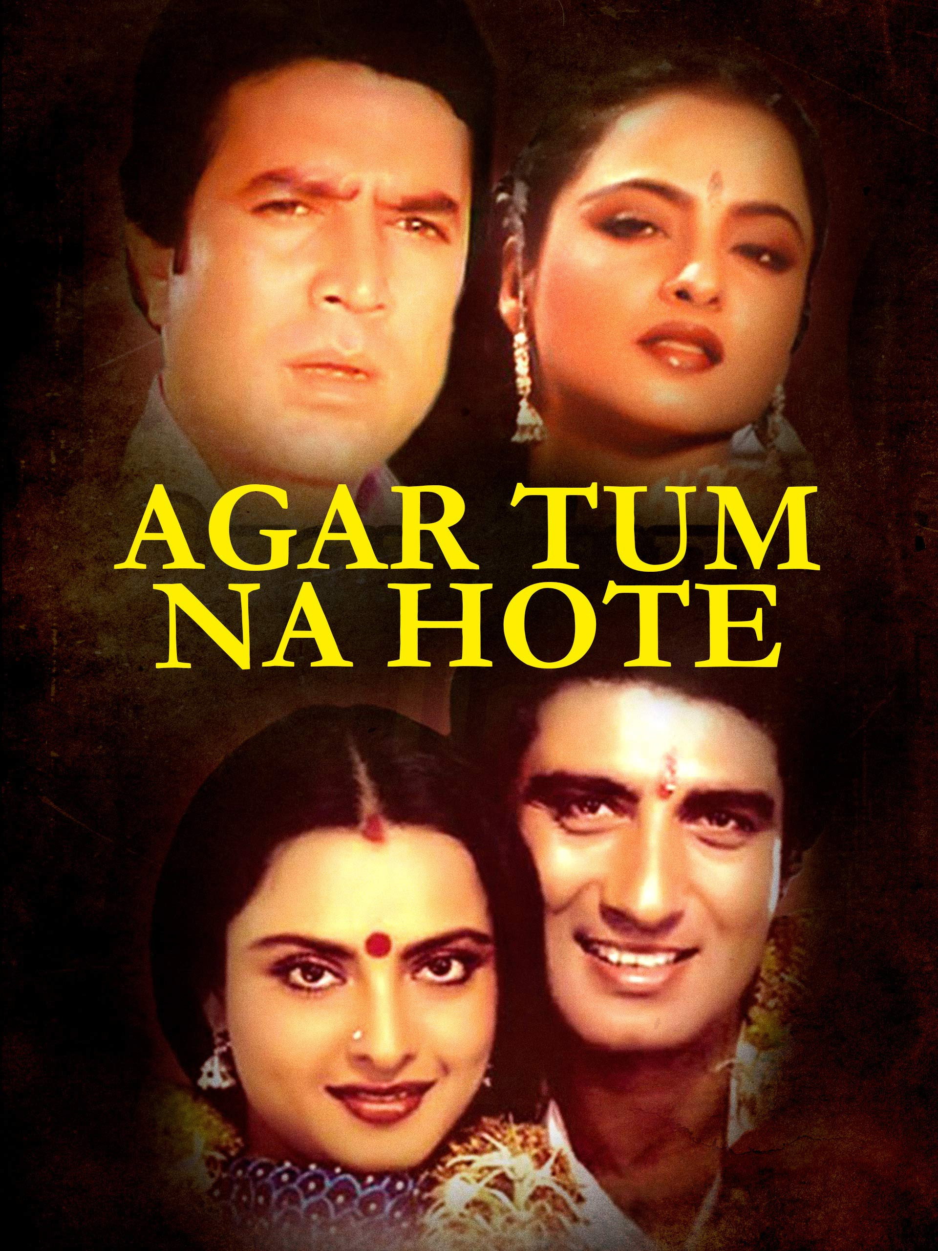 Agar Tum Na Hote