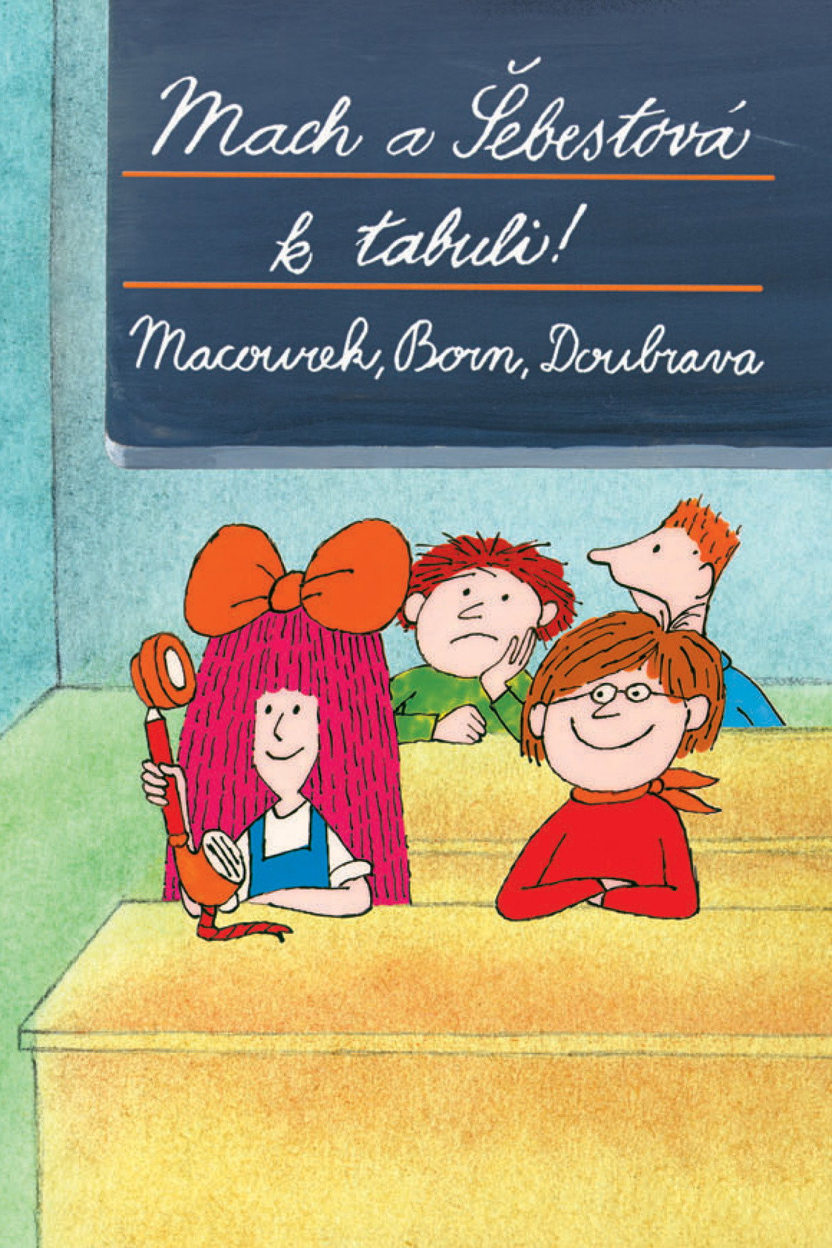Mach a Sebestová k tabuli!