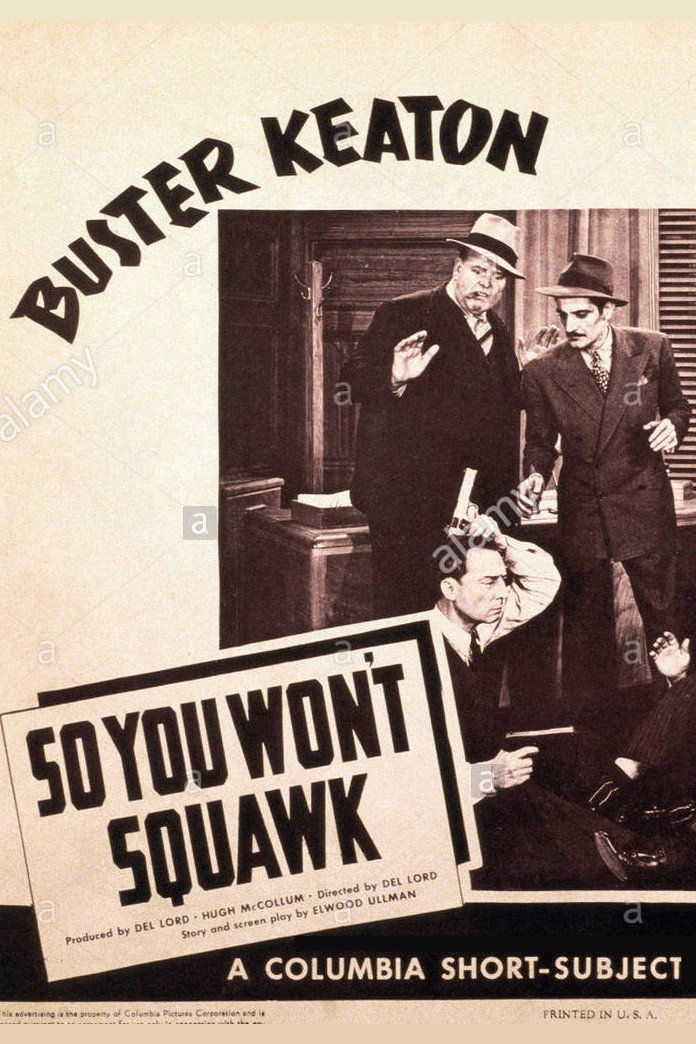 So You Won't Squawk?