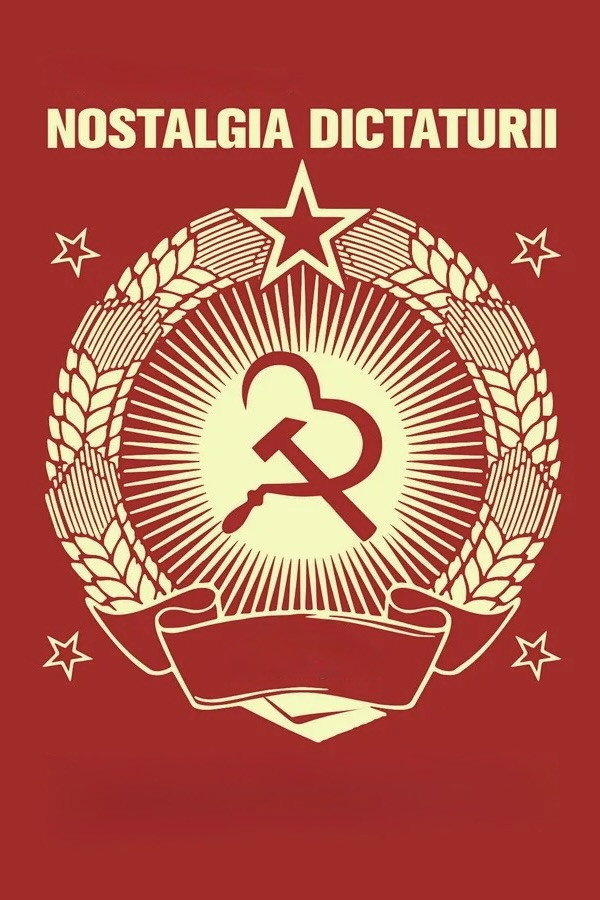 Nostalgia for Dictatorship