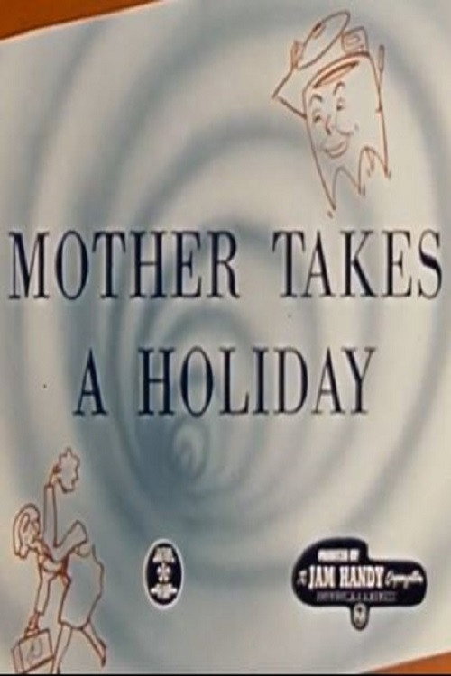 Mother Takes a Holiday