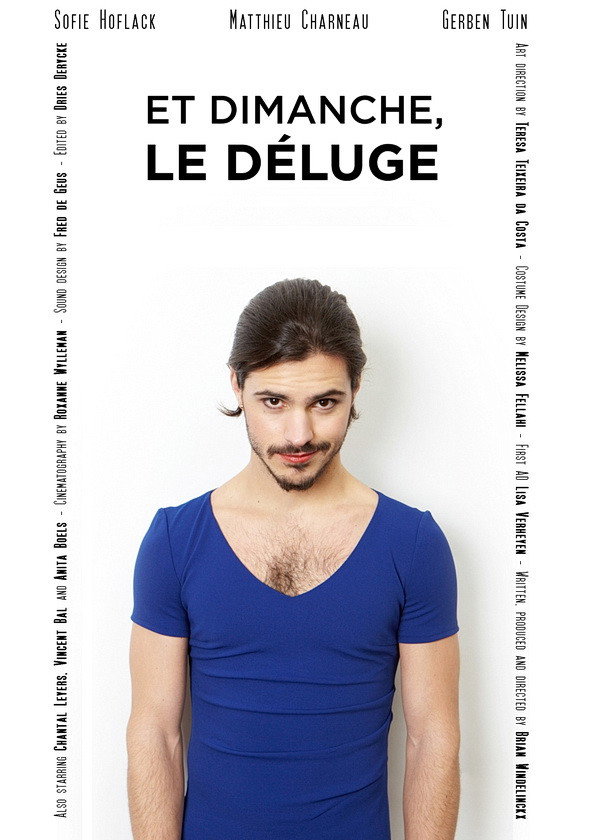 Et Dimanche, Le Déluge