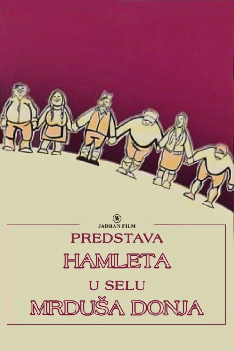 Acting Hamlet in the Village of Mrdusa Donja