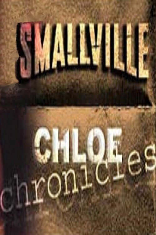 Chloe Chronicles Smallville