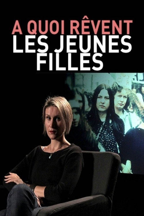 A quoi rêvent les jeunes filles?