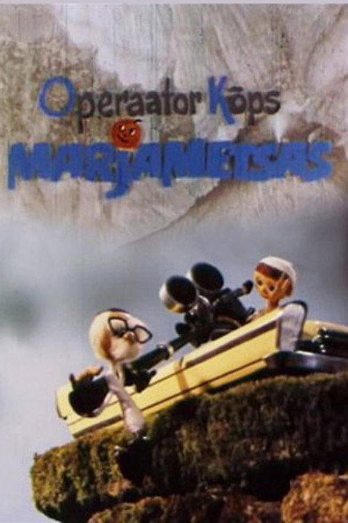 Operaator Kõps marjariigis