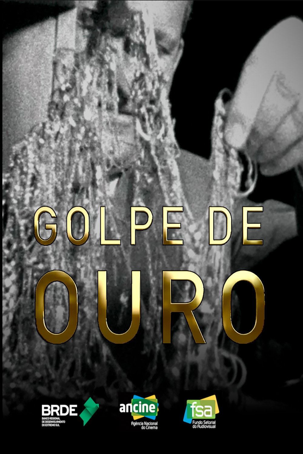 O Golpe de Ouro