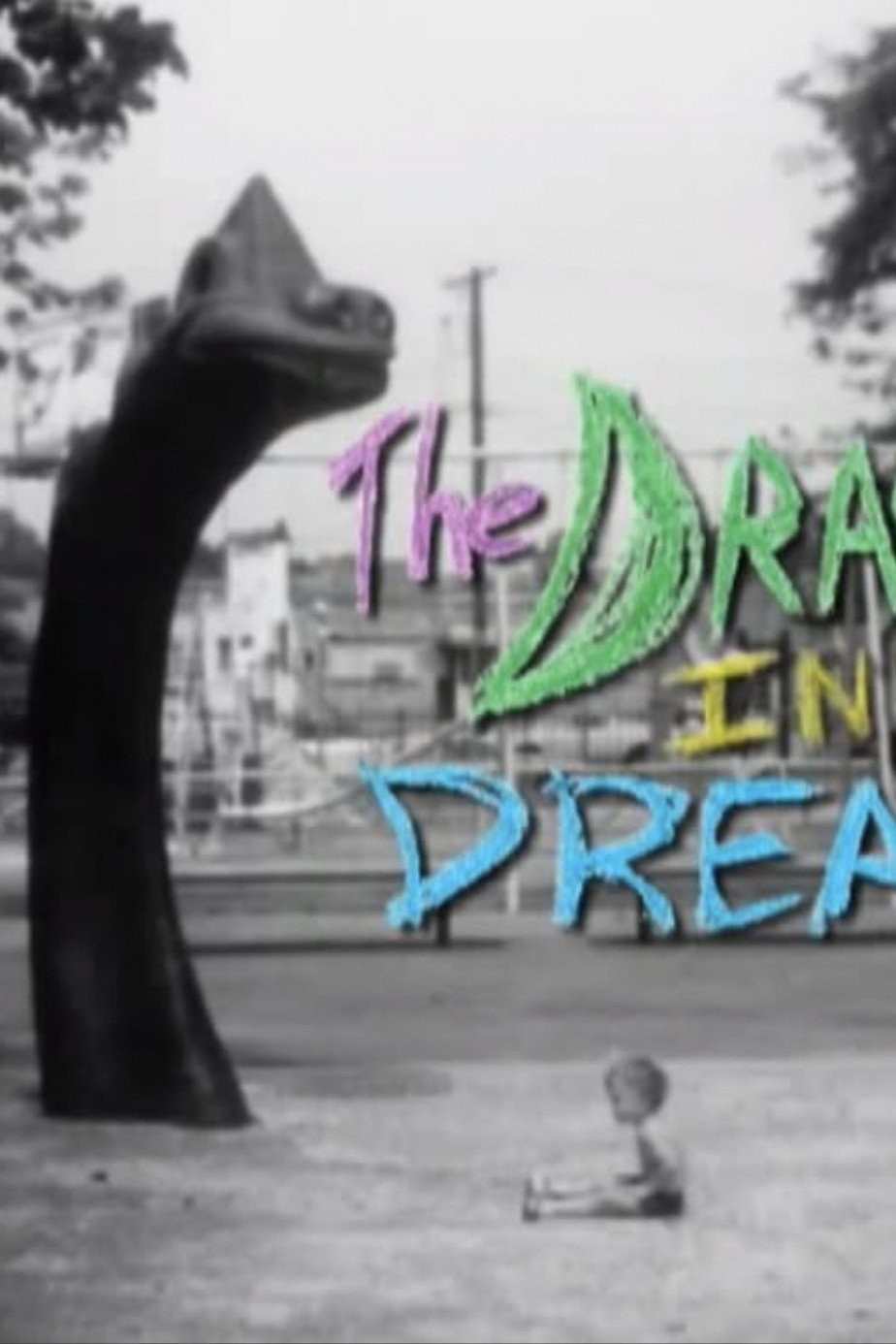 The Dragon in My Dreams