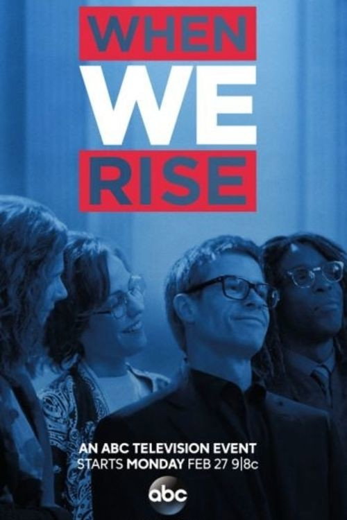 When We Rise: The People Behind the Story