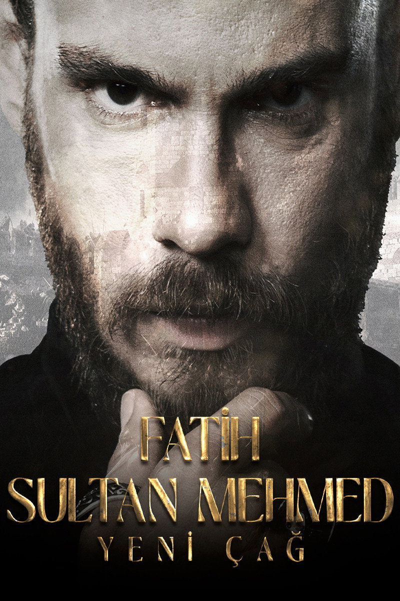 'Fatih Sultan Mehmed: Yeni Çag'