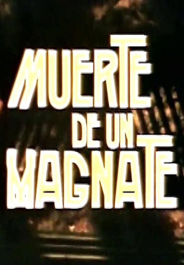 Muerte de un magnate