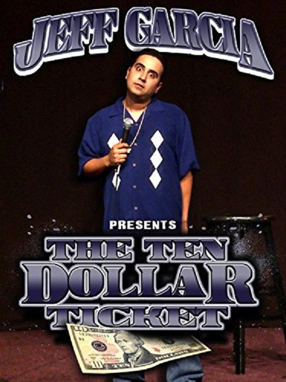Jeff Garcia: Ten Dollar Ticket